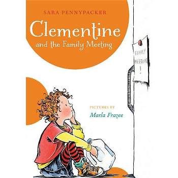 Clementine and the Family Meeting - by  Sara Pennypacker (Paperback)