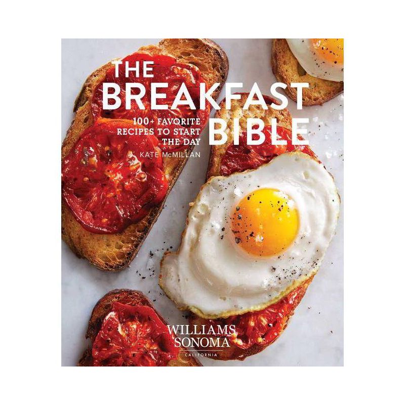 The Breakfast Bible - by  Kate McMillan (Hardcover), 1 of 2