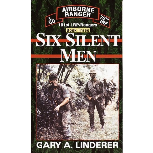 Six Silent Men...Book Three - (101st Lrp Rangers) by  Gary Linderer (Paperback) - image 1 of 1