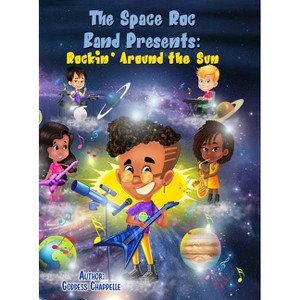 Rockin' Around the Sun - Large Print by  Goddess Chappelle (Hardcover) - 1 of 1