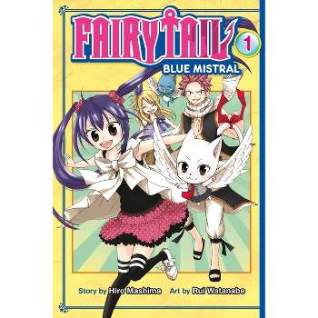 Fairy Tail Blue Mistral, Volume 1 - (Fairy Tail: Blue Mistral) by  Hiro Mashima (Paperback)