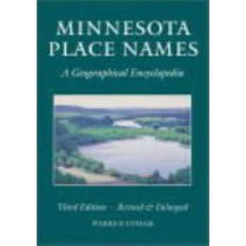 Minnesota Place Names - by  Warren Upham (Hardcover)