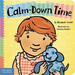Calm-Down Time - (Toddler Tools(r)) by  Elizabeth Verdick (Board Book)
