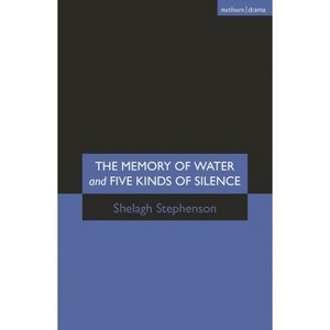 Memory of Water/Five Kinds of Silence - (Modern Plays) by  Shelagh Stephenson (Paperback) - 1 of 1