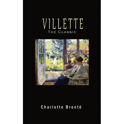 Villette - by  Charlotte Brontë (Hardcover)