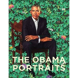 The Obama Portraits - by  Taína Caragol & Dorothy Moss & Richard Powell & Kim Sajet (Hardcover) - 1 of 1