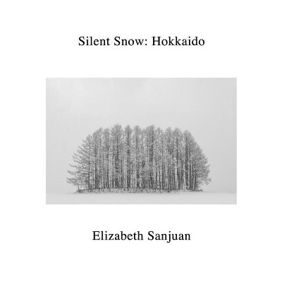 Silent Snow - by  Elizabeth Sanjuan (Hardcover)