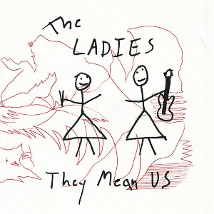Ladies - They Mean Us (Vinyl) - 1 of 1
