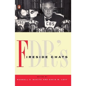 Fdr's Fireside Chats - by  Russell D Buhite & David W Levy (Paperback) - 1 of 1
