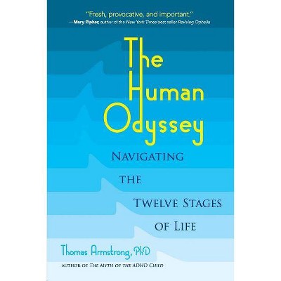 The Human Odyssey - by  Thomas Armstrong (Paperback)