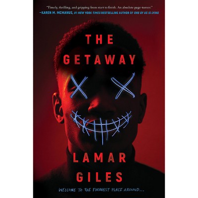 The Getaway - by Lamar Giles (Hardcover)