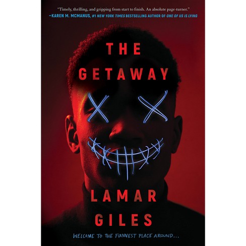 The Getaway - By Lamar Giles (hardcover) : Target
