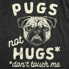Mens Pugs Not Hugs Don't Touch Me T Shirt Funny Dog Social Distancing Quarantine Tee - Crazy Dog Men's T Shirt - 2 of 4