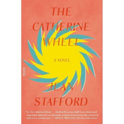 The Catherine Wheel - (FSG Classics) by  Jean Stafford (Paperback)