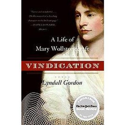 Vindication - by  Lyndall Gordon (Paperback)