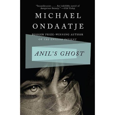 Anil's Ghost - (Vintage International) by  Michael Ondaatje (Paperback)