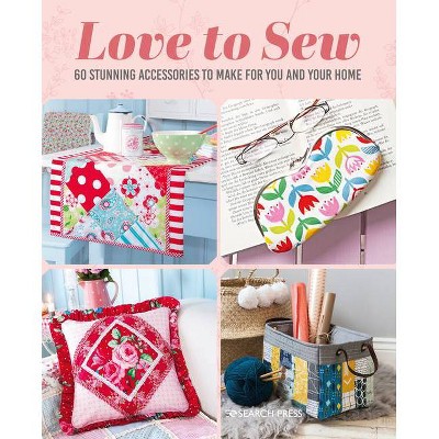 Love to Sew - by  Various (Paperback)