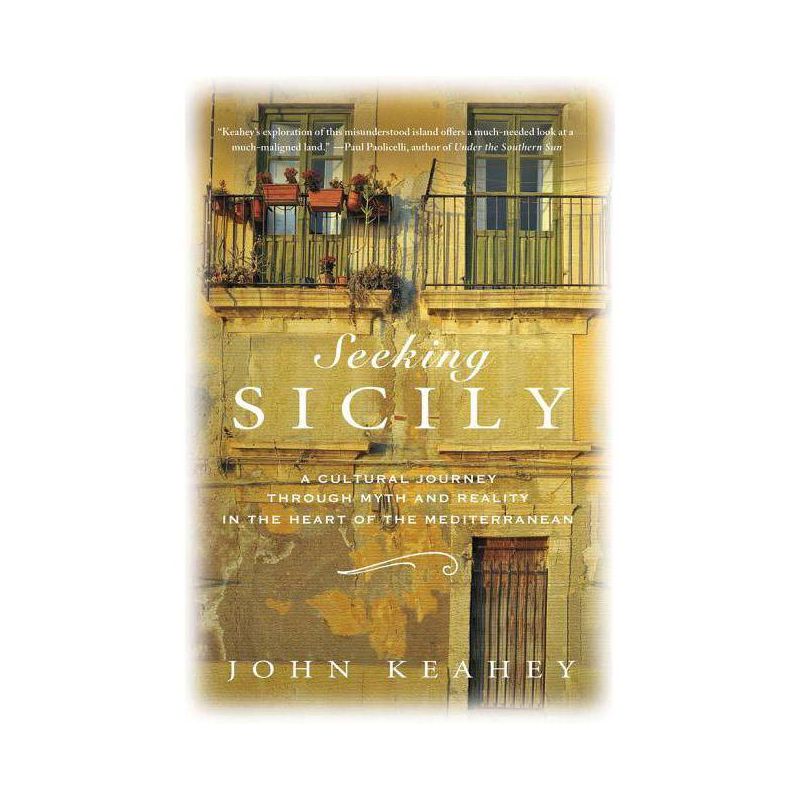Seeking Sicily - by  John Keahey (Hardcover), 1 of 2