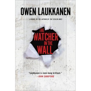 The Watcher in the Wall - by  Owen Laukkanen (Paperback) - 1 of 1