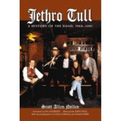 Jethro Tull - by  Scott Allen Nollen (Paperback)