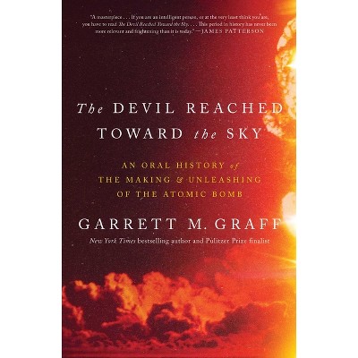 The Devil Reached Toward the Sky - by  Garrett M Graff (Hardcover)