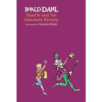 Charlie and the Chocolate Factory - (Puffin Modern Classics) by Roald Dahl