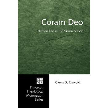 Coram Deo - (Princeton Theological Monograph) by  Caryn D Riswold (Hardcover)