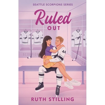 Ruled Out - by  Ruth Stilling (Paperback)