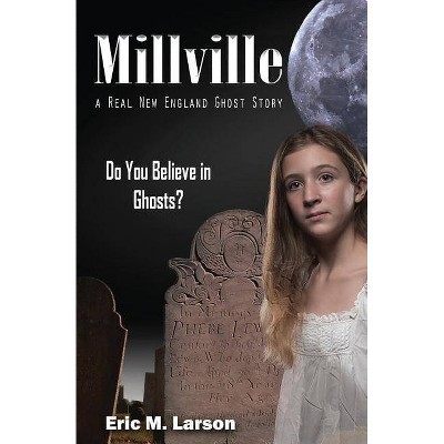 Millville - by  Eric M Larson (Paperback)