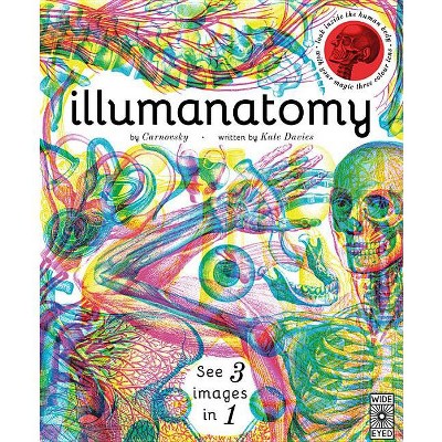 Illumanatomy - (Illumi: See 3 Images in 1) by  Kate Davies (Hardcover)