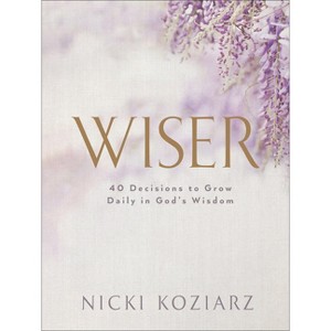 Wiser - by  Nicki Koziarz (Hardcover) - 1 of 1