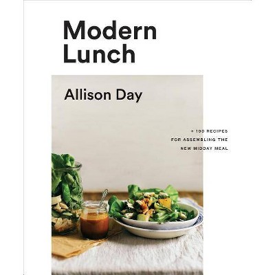 Modern Lunch - by  Allison Day (Hardcover)