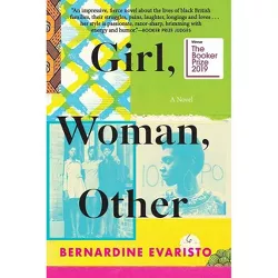 Girl, Woman, Other - (Booker Prize Winner) by Bernardine Evaristo