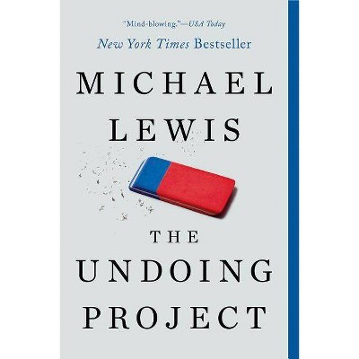 The Undoing Project - by  Michael Lewis (Paperback)