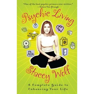 Psychic Living - by  Stacey Wolf (Paperback) - 1 of 1