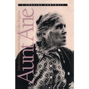 Aunt Arie - by  Linda Garland Page & Eliot Wigginton (Paperback) - 1 of 1
