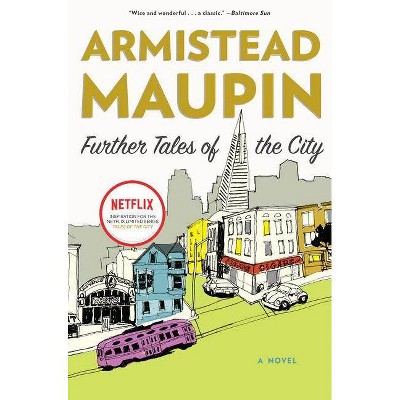 Further Tales of the City - by  Armistead Maupin (Paperback)