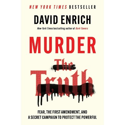 Murder the Truth - by David Enrich