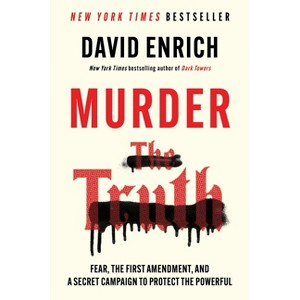 Murder the Truth - by David Enrich - 1 of 1