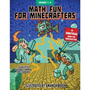 Math Fun for Minecrafters: Grades 1-2 - (Math for Minecrafters) by  Sky Pony Press (Paperback) - 1 of 1
