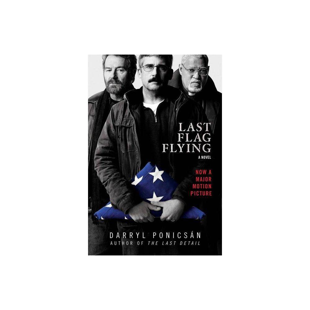 ISBN 9781510733299 product image for Last Flag Flying - Reprint by Darryl Ponicsu00e1n (Paperback) | upcitemdb.com