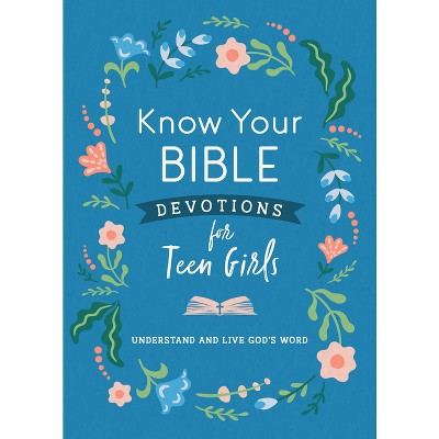 Know Your Bible Devotions For Teen Girls - By Trisha Priebe (paperback ...