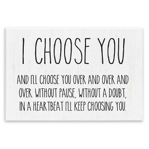 Stupell Industries I Choose You Romantic Love Quote Casual Typography Wall Plaque Art, 19" x 13" - 1 of 4