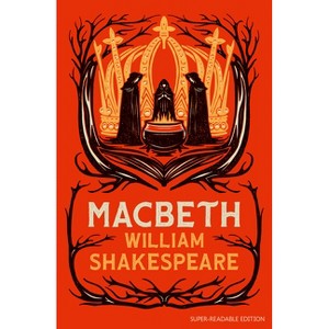 Macbeth - (Dyslexia-Friendly Plays) by  William Shakespeare (Paperback) - 1 of 1