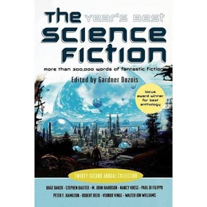 The Year's Best Science Fiction: Twenty-Second Annual Collection - 22nd Edition by  Gardner Dozois (Paperback) - 1 of 1
