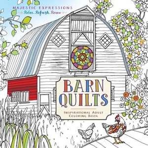 Barn Quilts - (Majestic Expressions) by  Marian Parsons & Majestic Expressions (Paperback) - 1 of 1