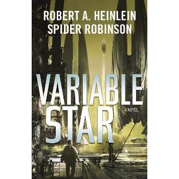 Variable Star - by  Robert A Heinlein (Paperback)