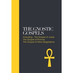 The Gnostic Gospels - (Sacred Texts) by  Alan Jacobs & Vrej Nersessian (Hardcover) - 1 of 1