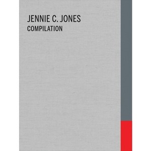 Jennie C. Jones: Compilation - by  Valerie Cassel Oliver (Hardcover) - 1 of 1