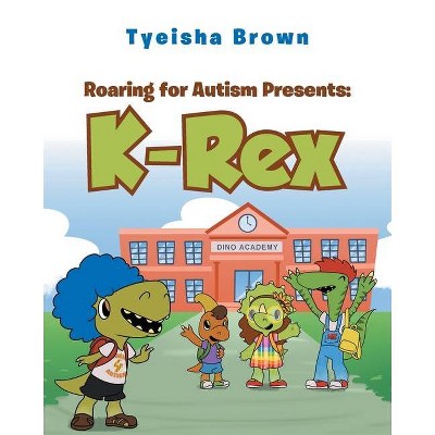 Roaring for Autism Presents - by  Tyeisha Brown (Paperback)